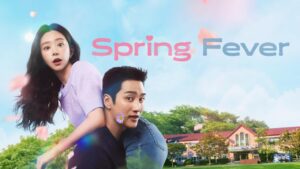 مسلسل Spring Fever الحلقة 3 الثالثة مترجمة اونلاين