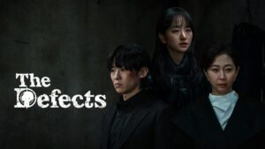 مسلسل The Defects الحلقة 4 الرابعة مترجمة اونلاين