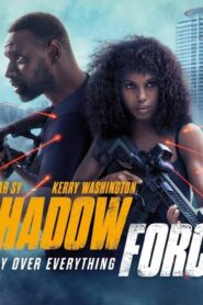 فيلم Shadow Force 2025 مترجم كامل HD اونلاين