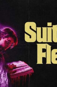 فيلم Suitable Flesh 2023 مترجم كامل HD اونلاين