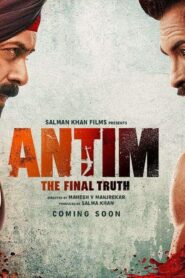 فيلم Antim The Final Truth 2021 مترجم كامل HD اونلاين