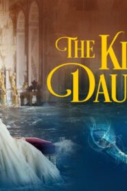 فيلم The King’s Daughter 2022 مترجم كامل HD اونلاين