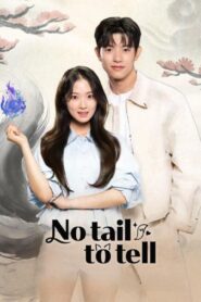 مسلسل No Tail to Tell الحلقة 1 الاولي مترجمة اونلاين