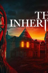 فيلم The Inheritance 2024 مترجم كامل HD اونلاين