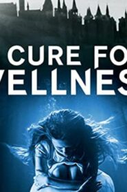 فيلم A Cure For Wellness 2016 مترجم كامل HD اونلاين
