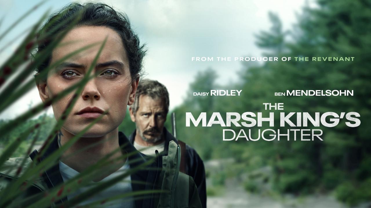 فيلم The Marsh King’s Daughter 2023 مترجم كامل HD اونلاين