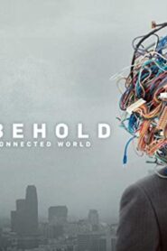 فيلم Lo and Behold, Reveries of the Connected World 2016 مترجم كامل HD اونلاين