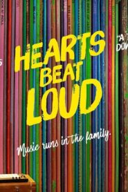 فيلم Hearts Beat Loud 2018 مترجم كامل HD اونلاين