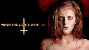 فيلم When The Lights Went Out 2012 مترجم كامل HD اونلاين