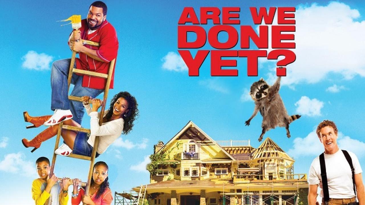 فيلم Are We Done Yet 2007 مترجم كامل HD اونلاين