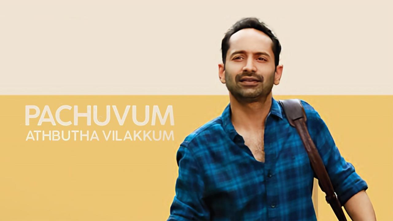 فيلم Pachuvum Athbutha Vilakkum 2023 مترجم كامل HD اونلاين