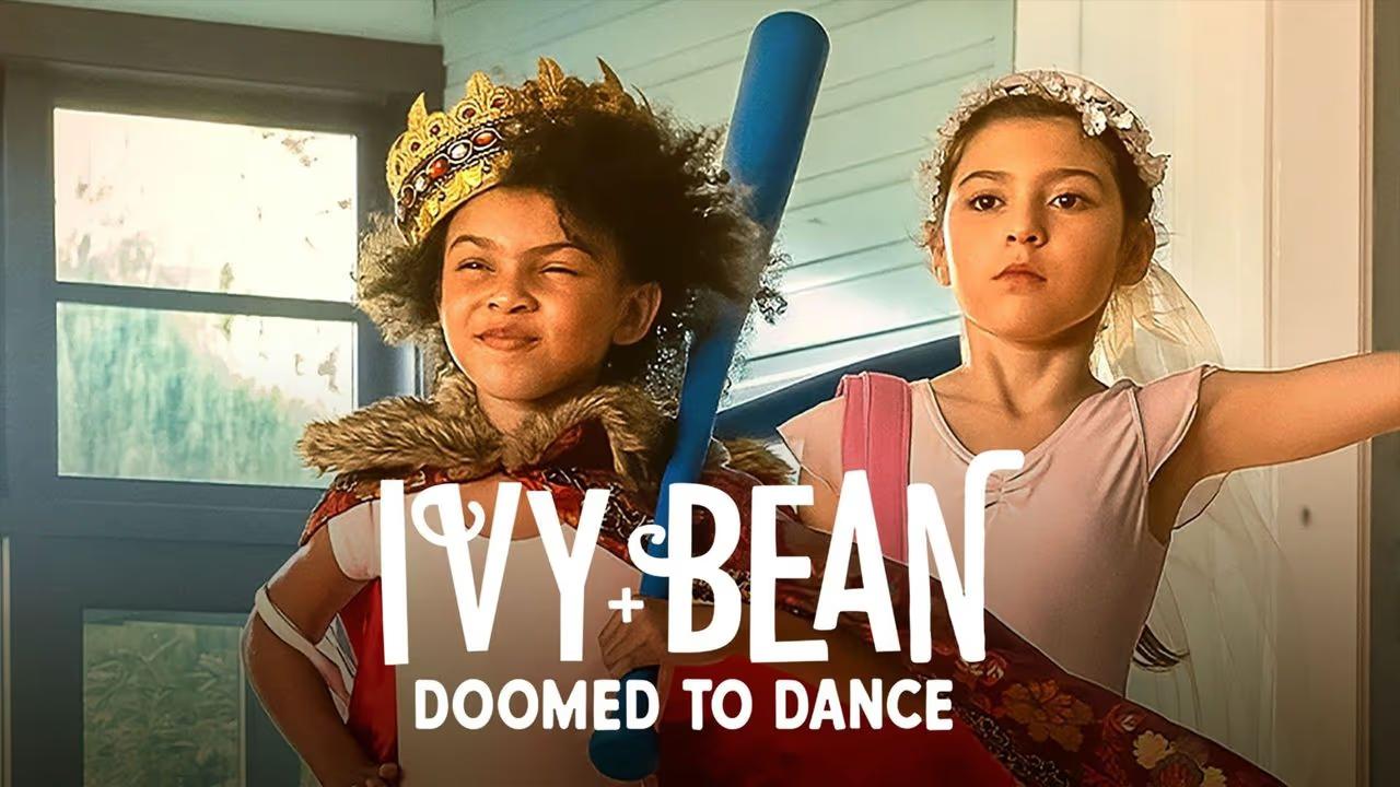 فيلم Ivy + Bean: Doomed to Dance 2022 مترجم كامل HD اونلاين