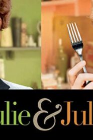 فيلم Julie & Julia 2009 مترجم كامل HD اونلاين