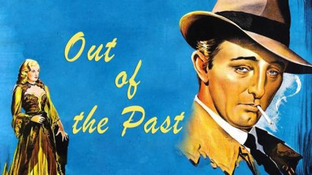 فيلم Out of the Past 1947 مترجم كامل HD اونلاين
