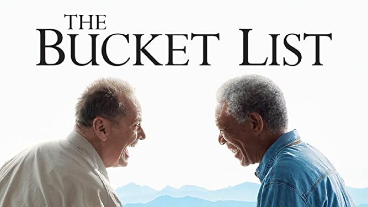 فيلم The Bucket List 2007 مترجم كامل HD اونلاين
