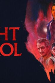 فيلم Night Patrol 2025 مترجم كامل HD اونلاين