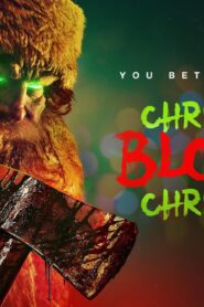 فيلم Christmas Bloody Christmas 2022 مترجم كامل HD اونلاين