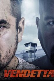 فيلم Vendetta 2015 مترجم كامل HD اونلاين