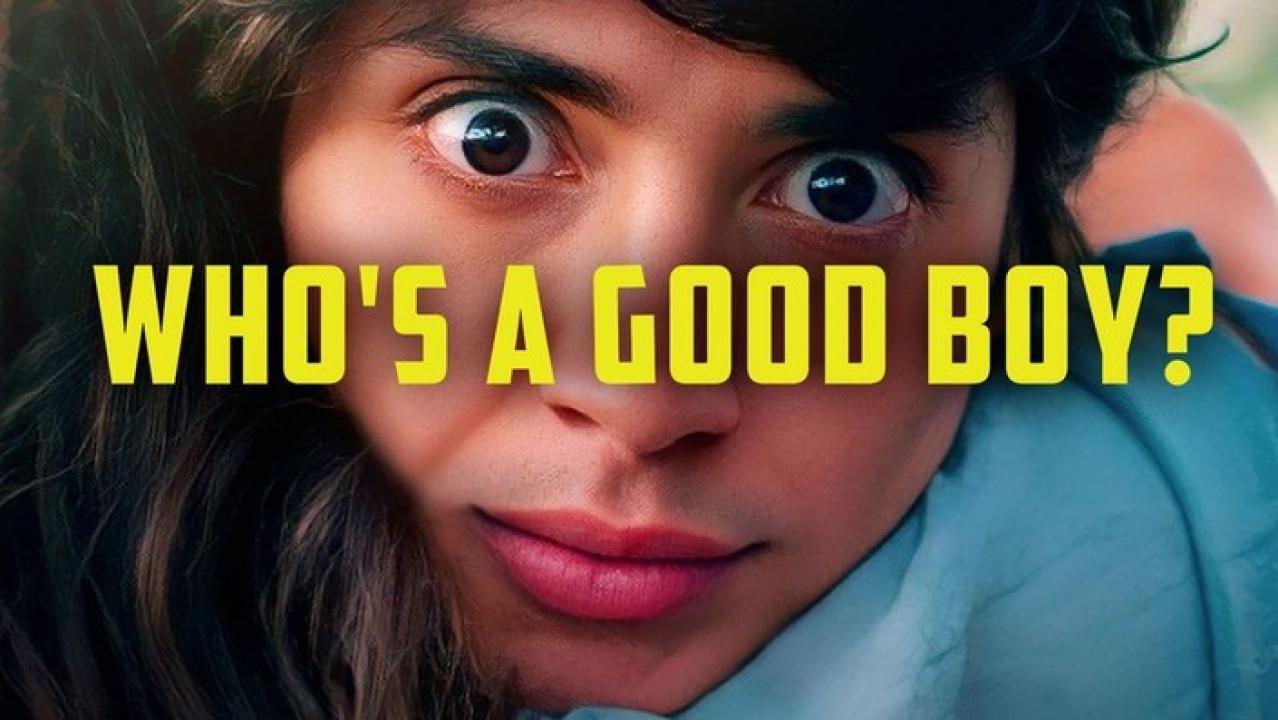 فيلم Who’s a Good Boy 2022 مترجم كامل HD اونلاين