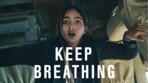 مسلسل Keep Breathing الموسم الاول الحلقة 1 الاولي مترجمة اونلاين