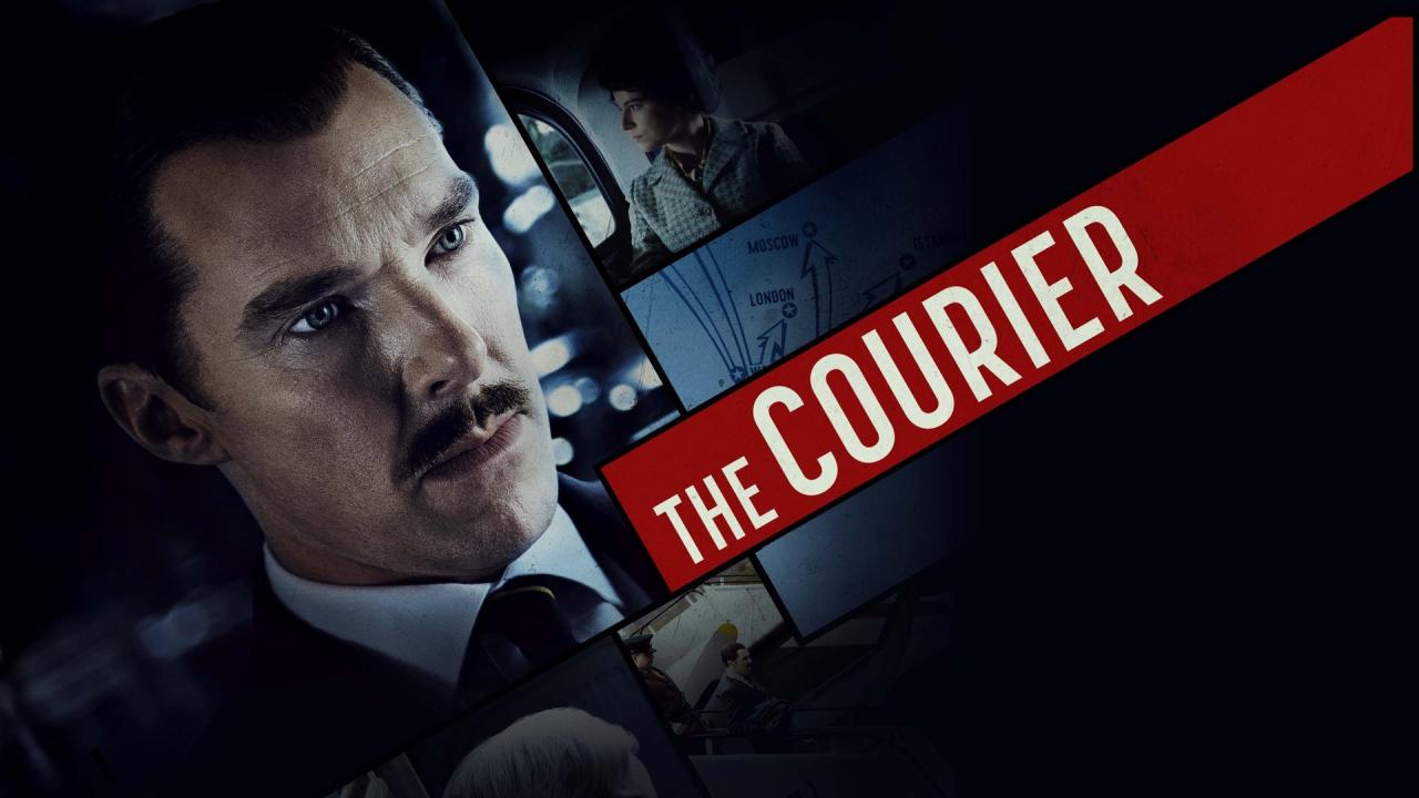 فيلم The Courier 2020 مترجم كامل HD اونلاين
