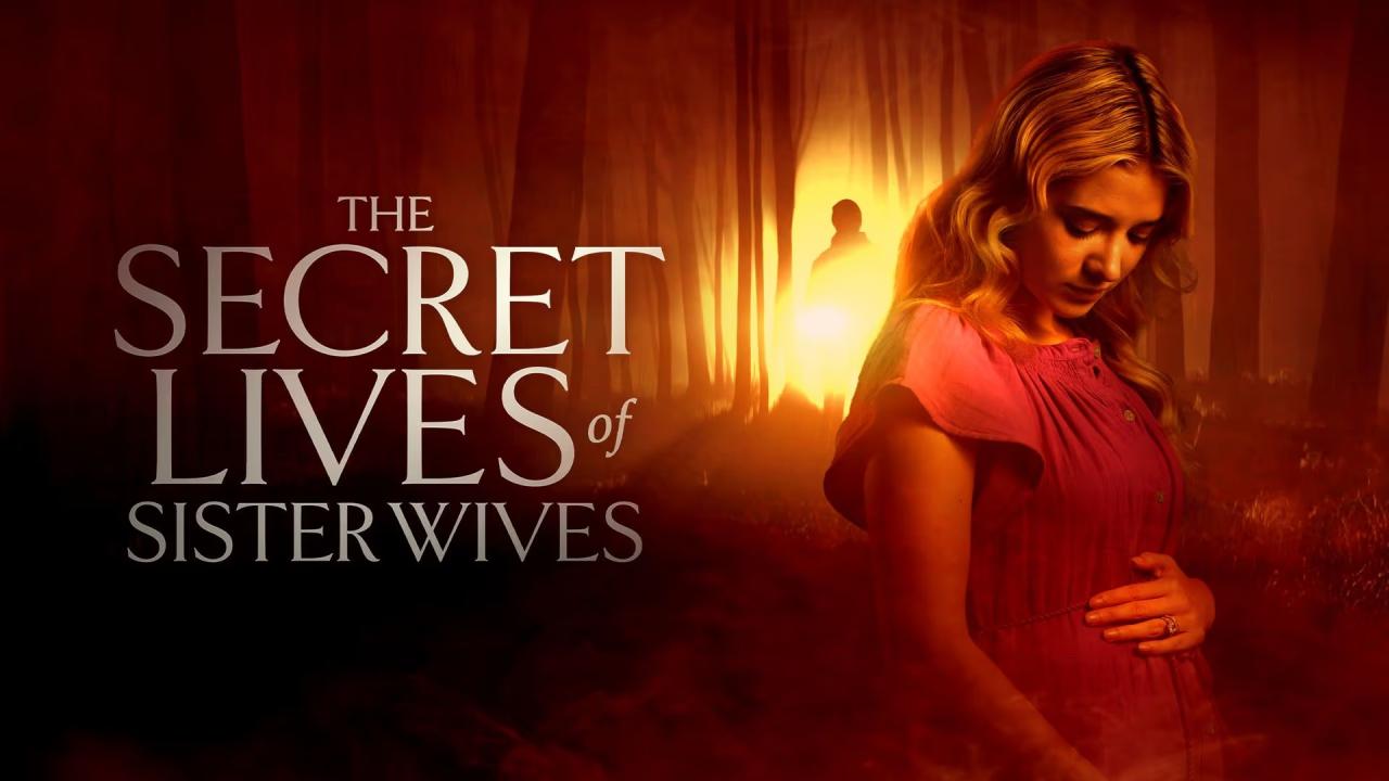 فيلم Secret Lives of Sister Wives 2025 مترجم كامل HD اونلاين