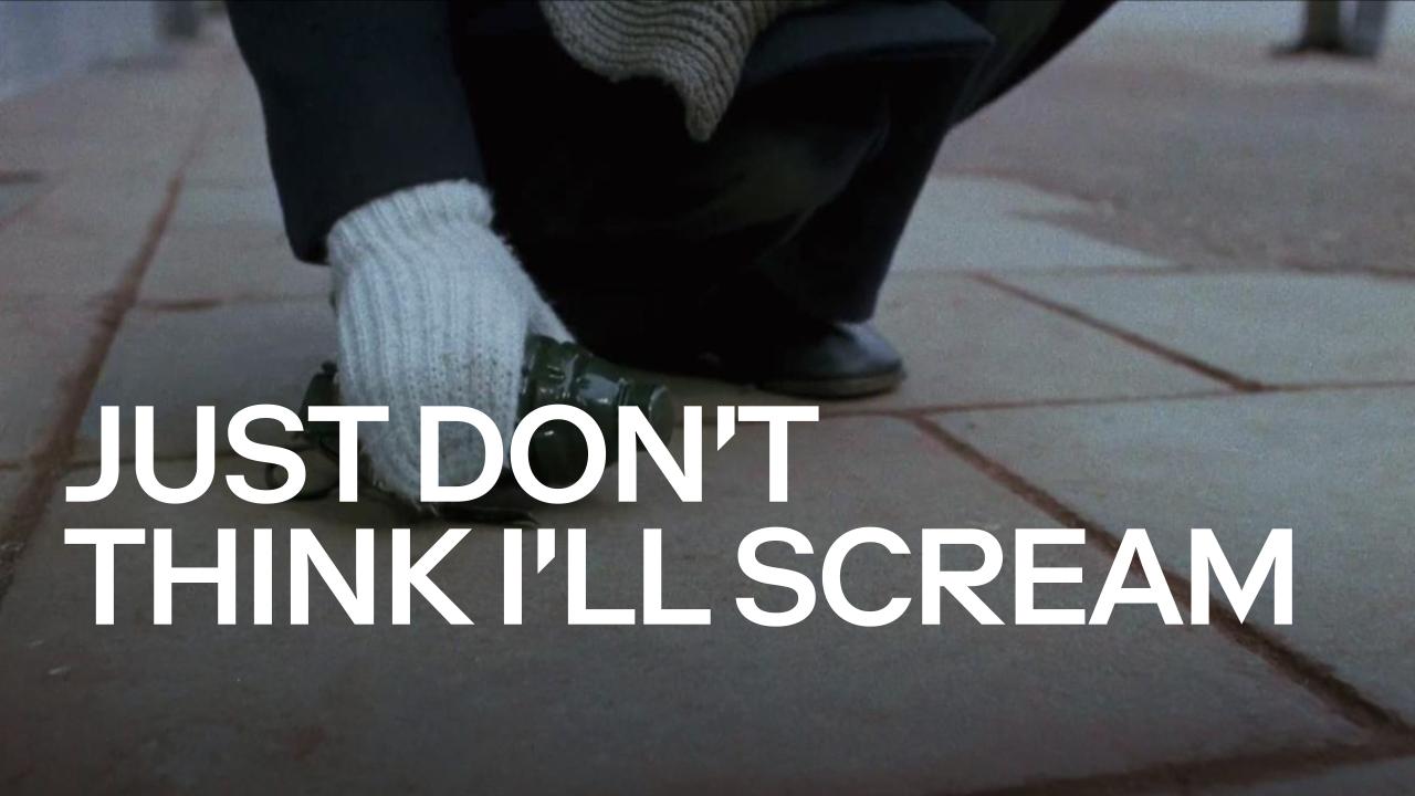 فيلم Just Don’t Think I’ll Scream 2019 مترجم كامل HD اونلاين