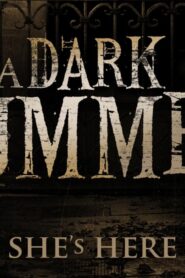 فيلم Dark Summer 2015 مترجم كامل HD اونلاين