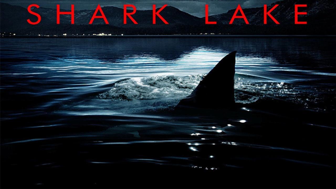 فيلم Shark Lake 2015 مترجم كامل HD اونلاين