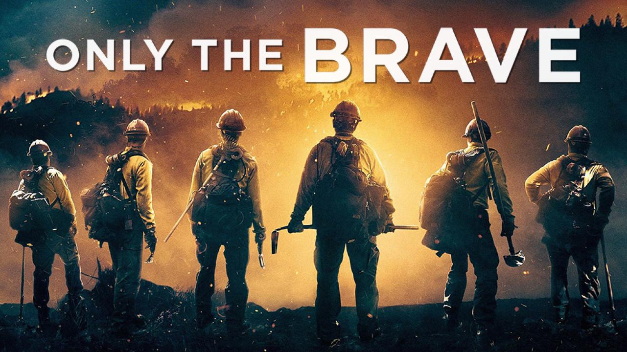 فيلم Only the Brave 2017 مترجم كامل HD اونلاين