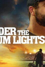 فيلم Under The Stadium Lights 2021 مترجم كامل HD اونلاين