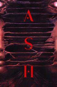 فيلم Ash 2025 مترجم كامل HD اونلاين