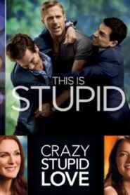 فيلم Crazy Stupid Love 2011 مترجم كامل HD اونلاين