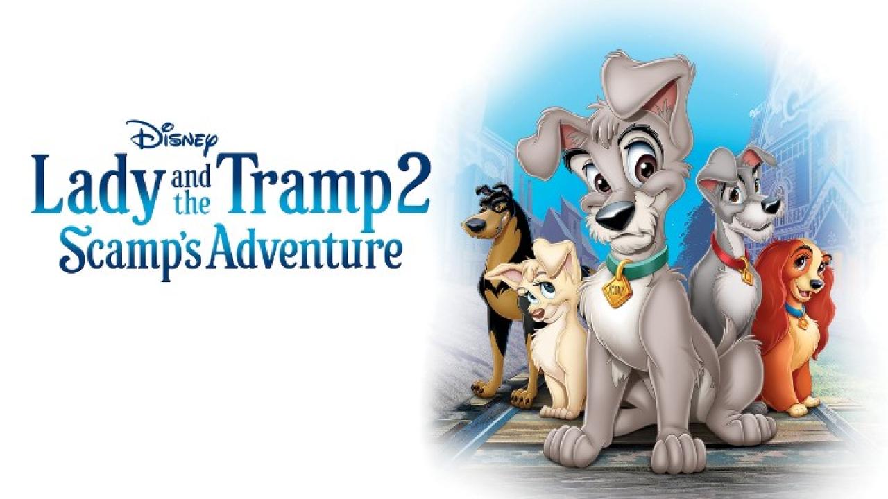 فيلم Lady and the Tramp II: Scamp’s Adventure 2001 مترجم كامل HD اونلاين