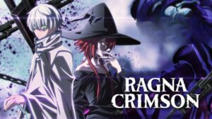 انمي Ragna Crimson الحلقة 22 مترجمة اونلاين