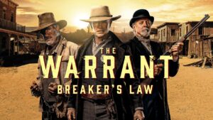 فيلم The Warrant: Breaker’s Law 2023 مترجم كامل HD اونلاين