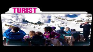 فيلم Turist 2014 مترجم كامل HD اونلاين