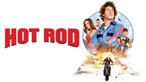 فيلم Hot Rod 2007 مترجم كامل HD اونلاين