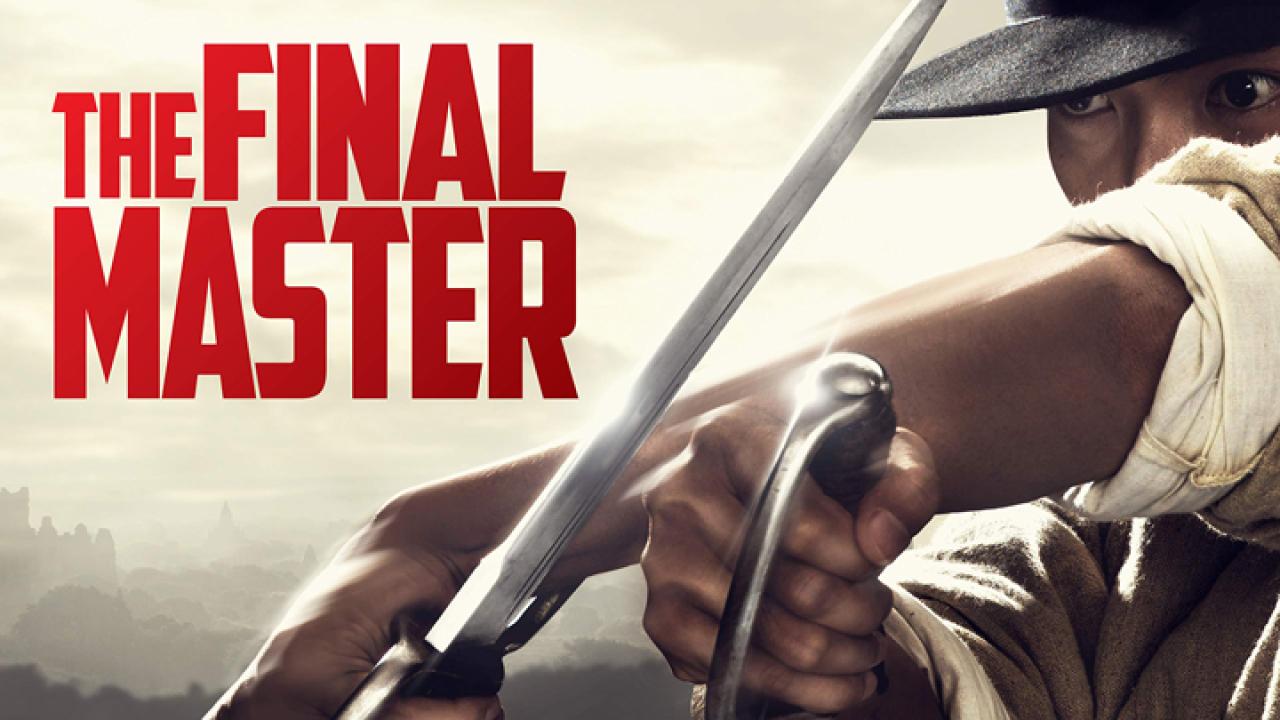فيلم The Final Master 2015 مترجم كامل HD اونلاين