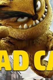 فيلم Bad Cat The Movie 2016 مترجم كامل HD اونلاين