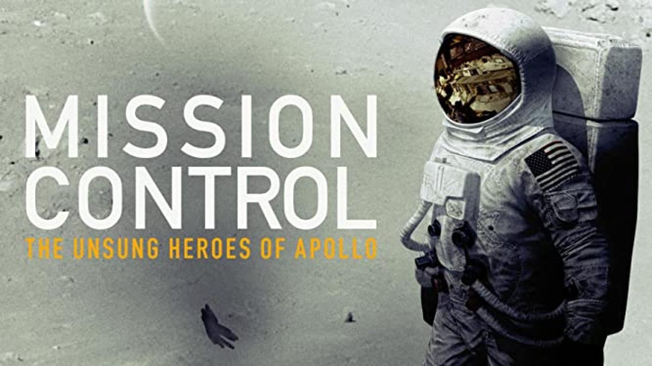 فيلم Mission Control The Unsung Heroes of Apollo 2017 مترجم كامل HD اونلاين