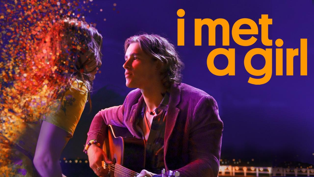 فيلم I Met a Girl 2020 مترجم كامل HD اونلاين