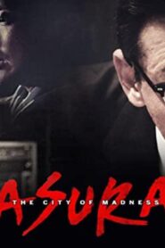 فيلم Asura: The City of Madness 2016 مترجم كامل HD اونلاين
