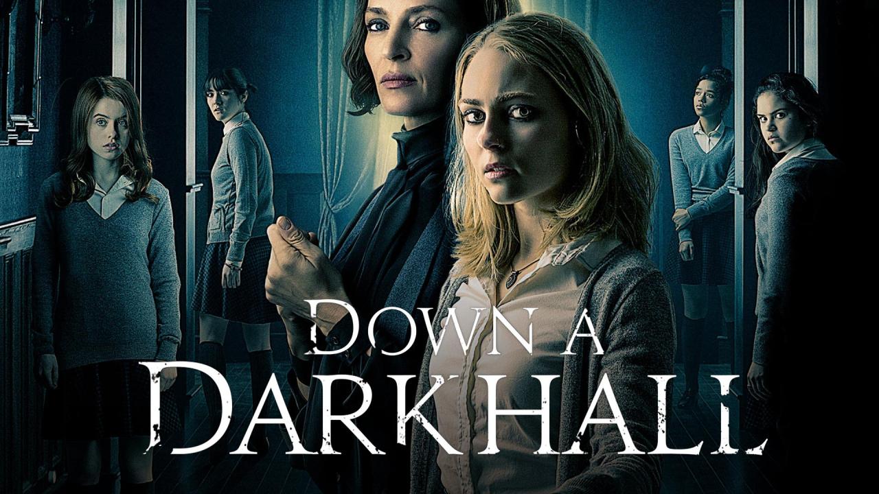 فيلم Down A Dark Hall 2018 مترجم كامل HD اونلاين