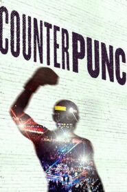فيلم CounterPunch 2017 مترجم كامل HD اونلاين