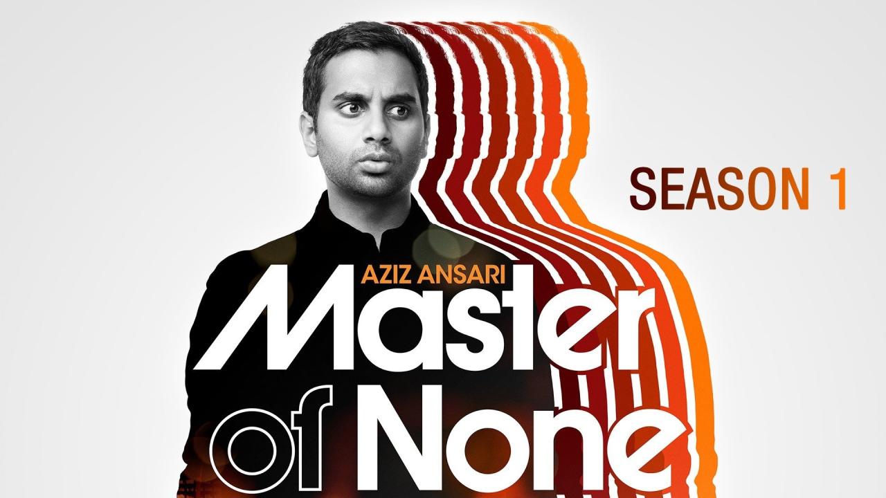 مسلسل Master of None الموسم الاول الحلقة 1 الاولي مترجمة اونلاين