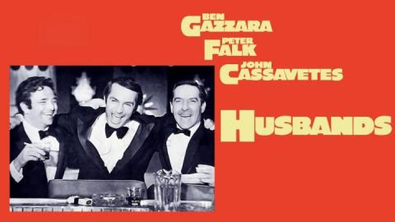فيلم Husbands 1970 مترجم كامل HD اونلاين