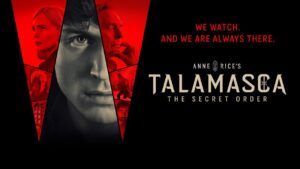 مسلسل Anne Rice’s Talamasca: The Secret Order الموسم الاول الحلقة 3 الثالثة مترجمة اونلاين