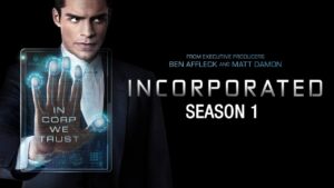 مسلسل Incorporated الموسم الاول الحلقة 6 السادسة مترجمة والاخيرة اونلاين