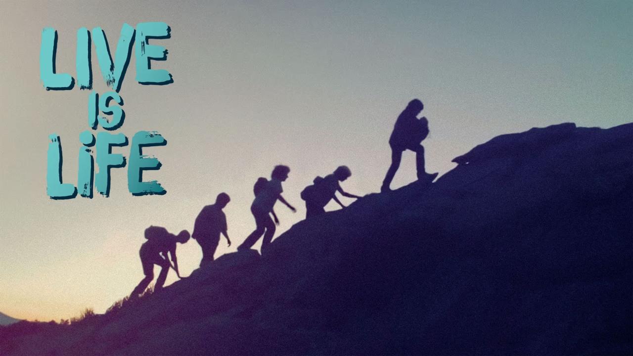 فيلم Live Is Life 2021 مترجم كامل HD اونلاين